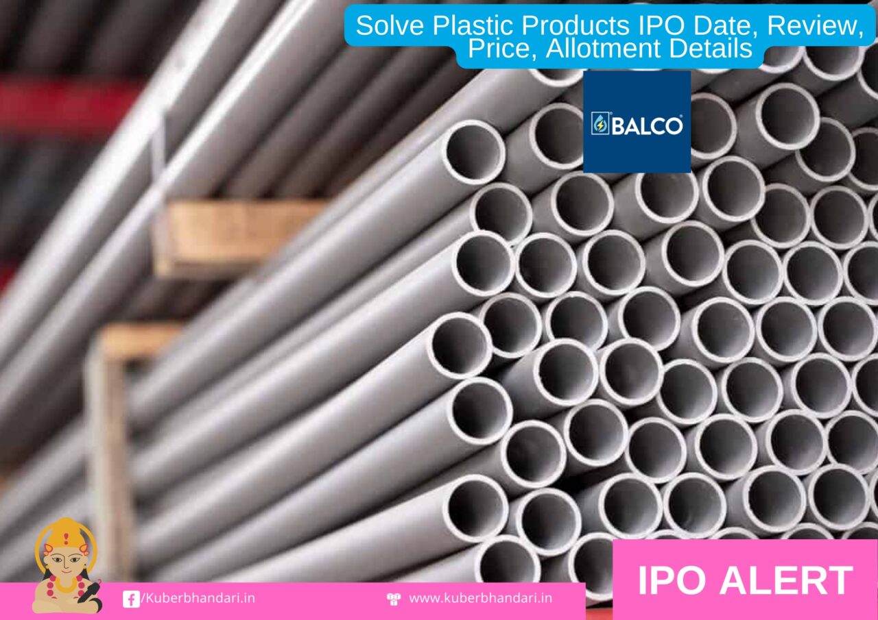 Solve Plastic Products IPO Date, Review, Price, Allotment Details